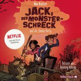 Kapitel 45.2 - Jack, der Monsterschreck 2: Jack, der Monsterschreck, und die Zombie-Party