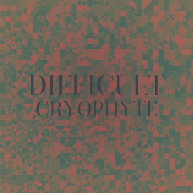 Difficult Cryophyte