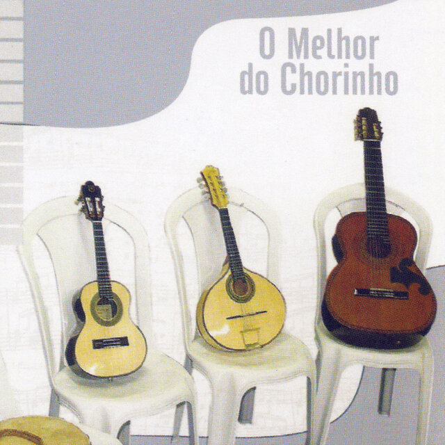 O Melhor do chorinho (Instrumental)