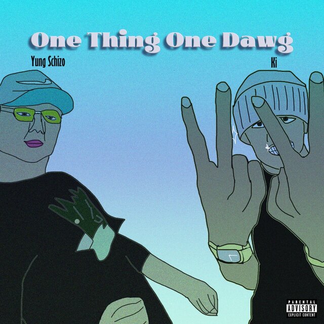 One Thing One Dawg