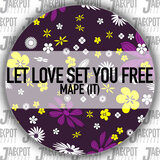 Let Love Set You Free (Extended Mix)