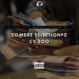 Sombre Sélection #2 CV ZOO (feat. BENÉ6T, Missan & NIC)