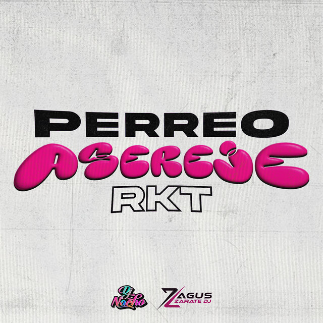 Perreo Asereje (Rkt)