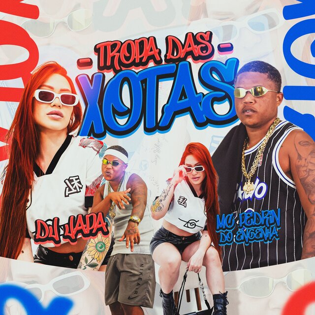 TROPA DAS XOTAS