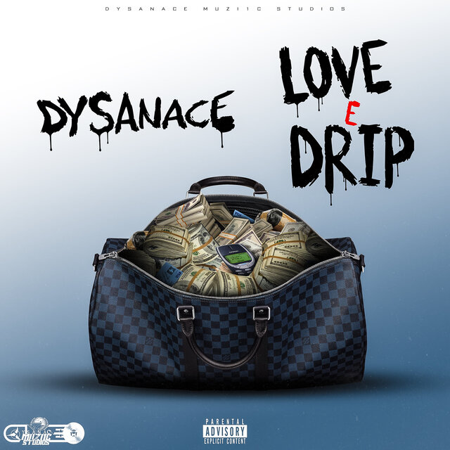 Dysanace - Love E Drip (Dysanace - Love E Drip (Official Audio))