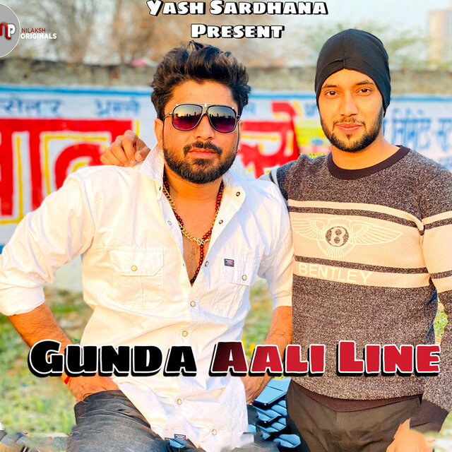 Gunda Aaali Line (feat. Sandeep Chandel and Rohit Sardhana)