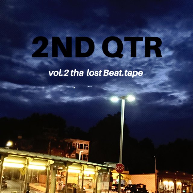 2nd QTR, Vol. 2: Tha Lost Beat.Tape