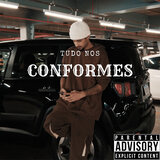 TUDO NOS CONFORMES