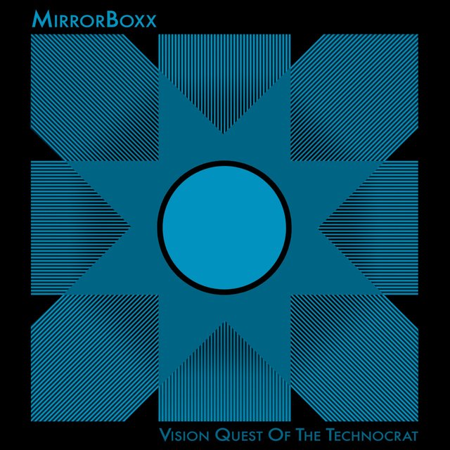 Vision Quest Of The Technocrat