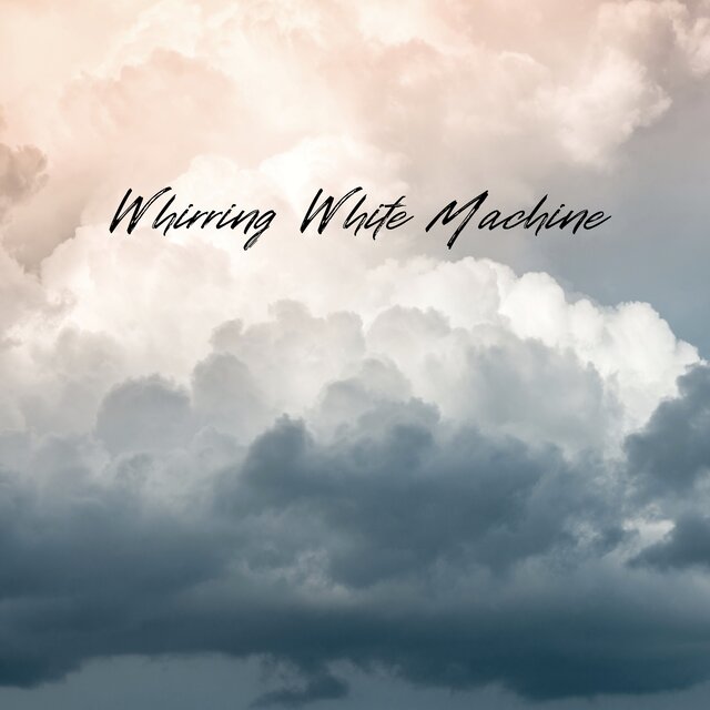 Whirring White Machine
