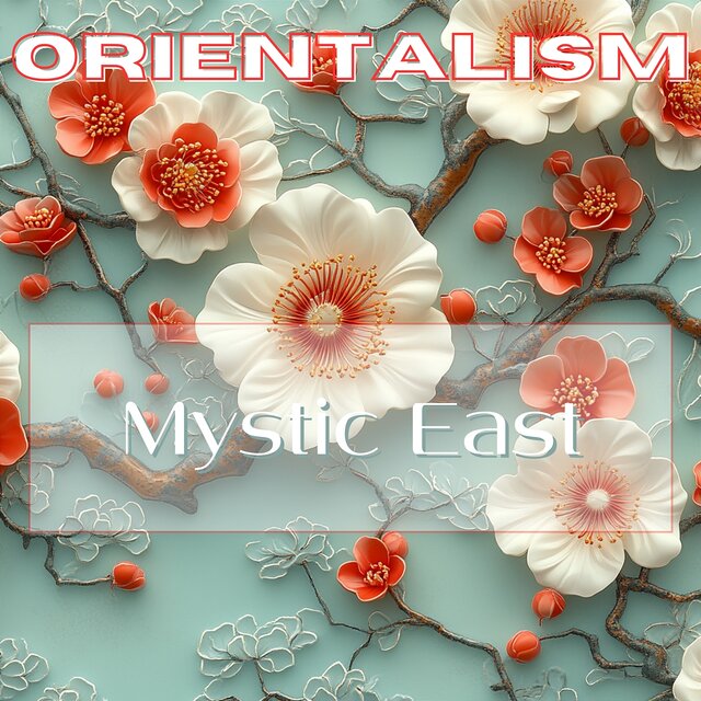 Mystic East: Unveiling the Secrets of Orientalism