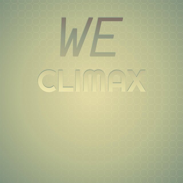 We Climax