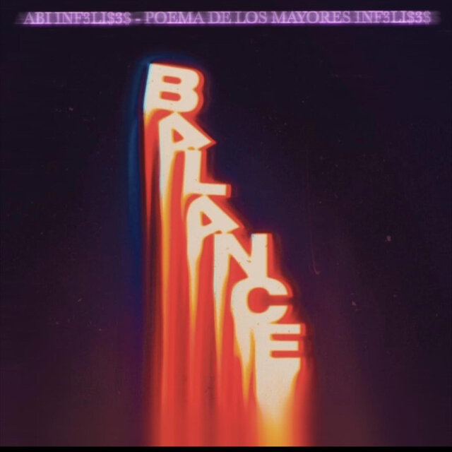 Balance Abi INF3LI$3$ (feat. AKABLUESKY)