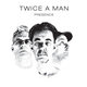 Cover art for album Presence by Twice a man