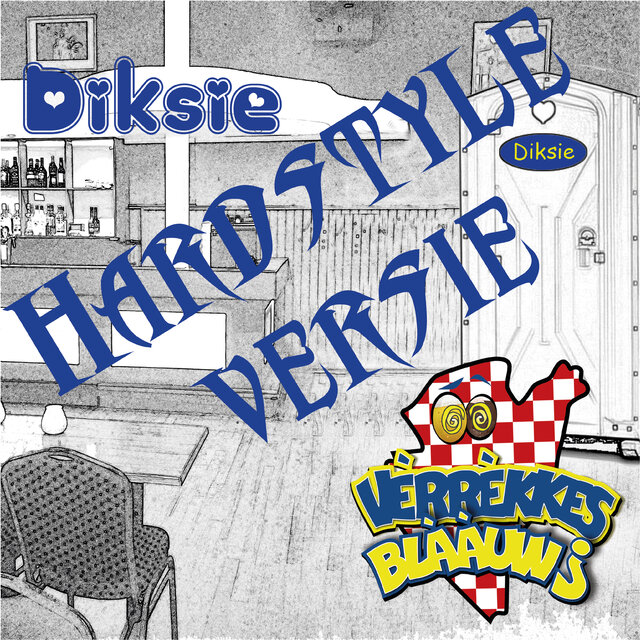 Diksie Hardstyle Versie