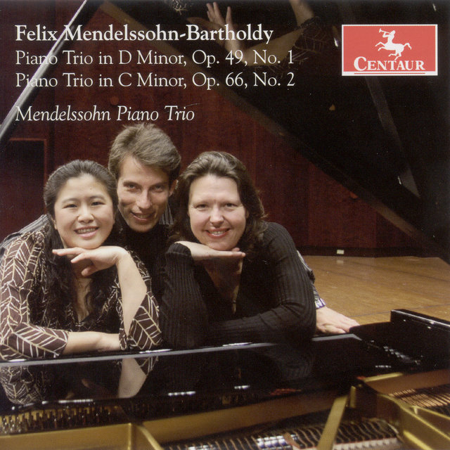Mendelssohn, Felix: Piano Trios Nos. 1 and 2