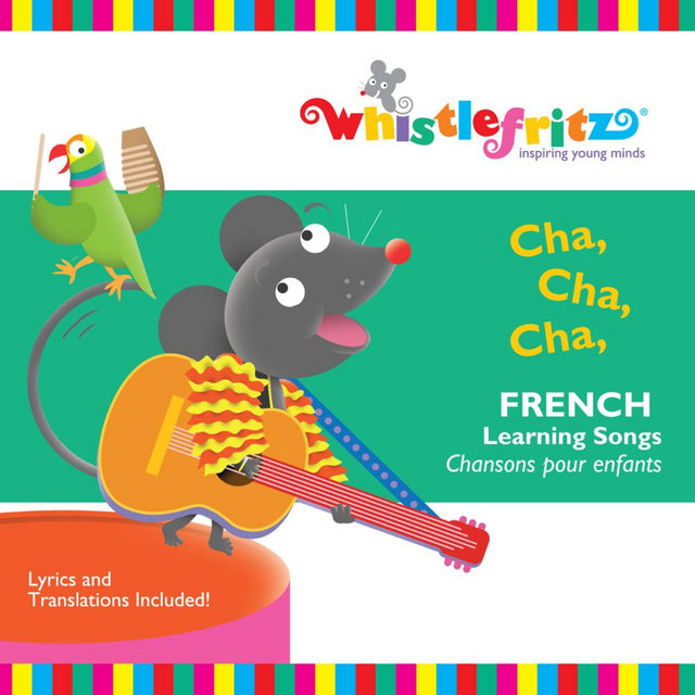 Cha, Cha, Cha (French Learning Songs/Chansons Pour Enfants)