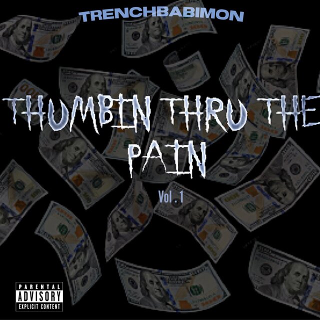 Thumbin Thru The Pain Vol . 1