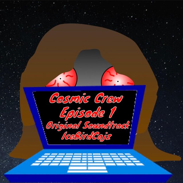 Cosmic Crew Pilot Episode (Original Soundtrack)