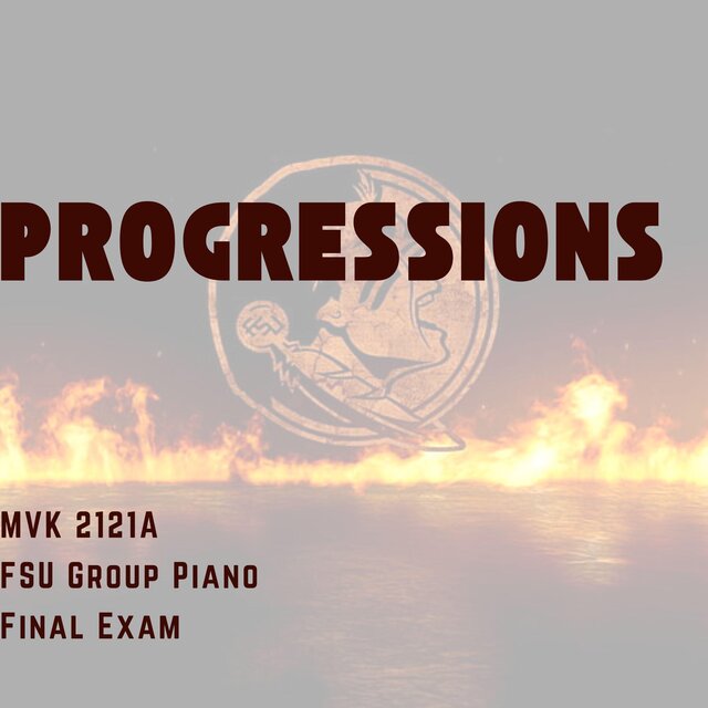 Progressions MVK2121A Group Piano (Final Exam)