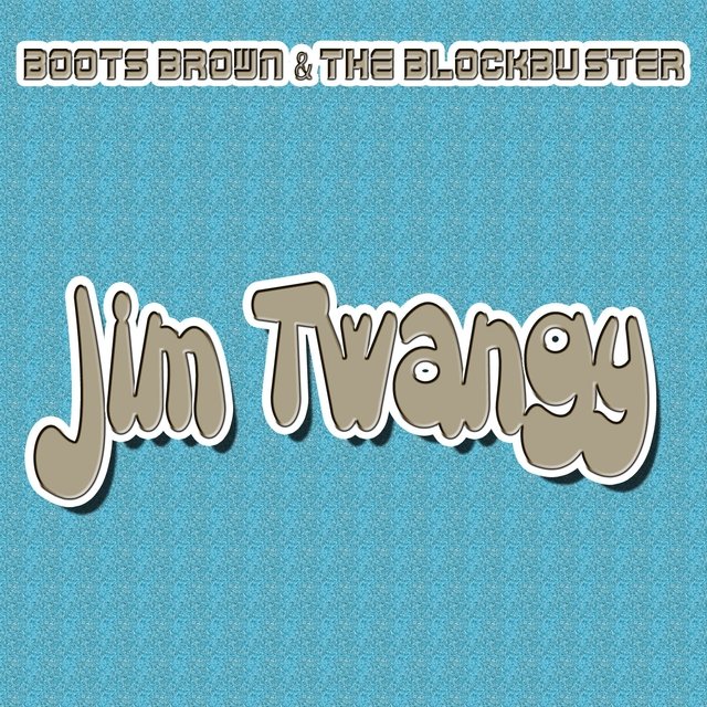 Jim Twangy