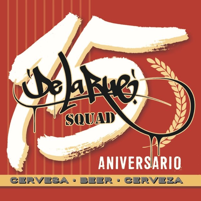 DeLaRue Squad: 15 Aniversario