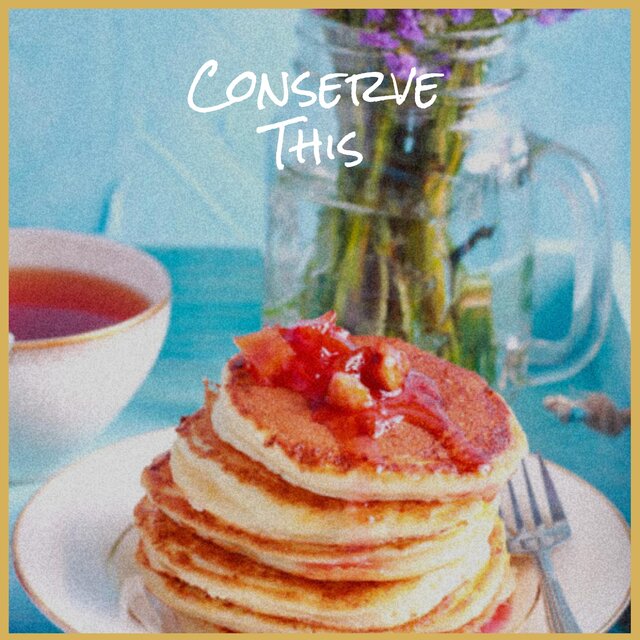 Conserve This