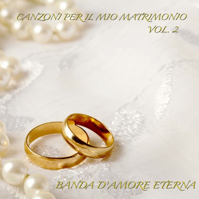Canzoni Per Il Mio Matrimonio, vol. 2