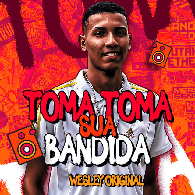 Toma Toma Sua Bandida