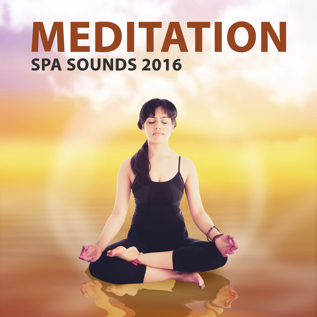 Meditation Spa Sounds 2016 – Gentle Touch, Background Music for Relaxation