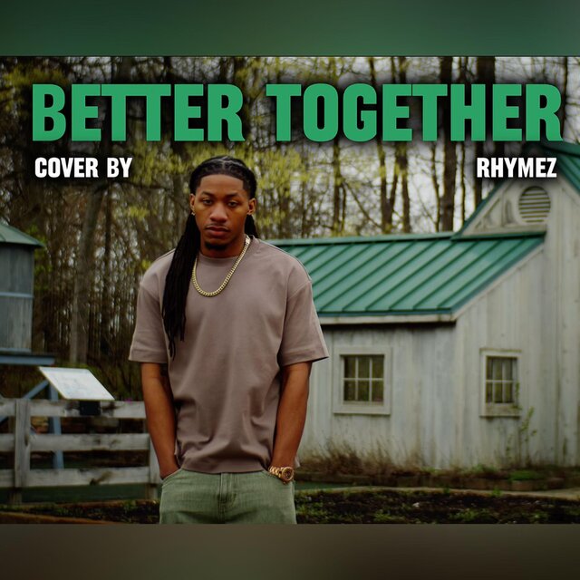Better Together