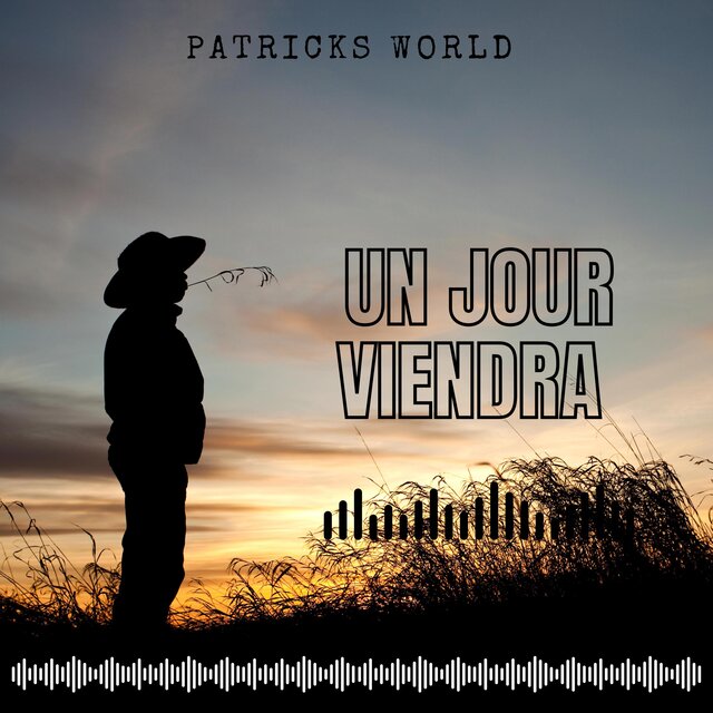 un jour viendra
