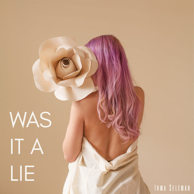 Was It a Lie (Live)
