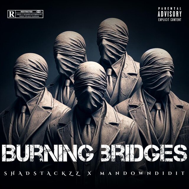 BURNING BRIDGES (feat MANDOWNDIDIT)