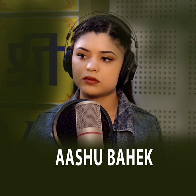 Aashu Bahek