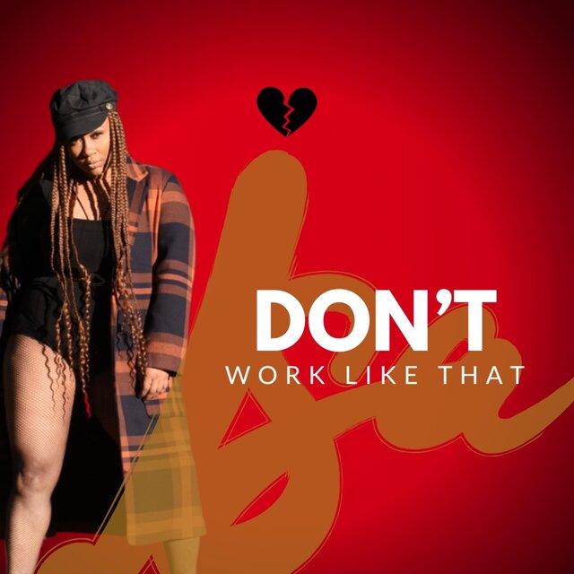Don't Work Like That