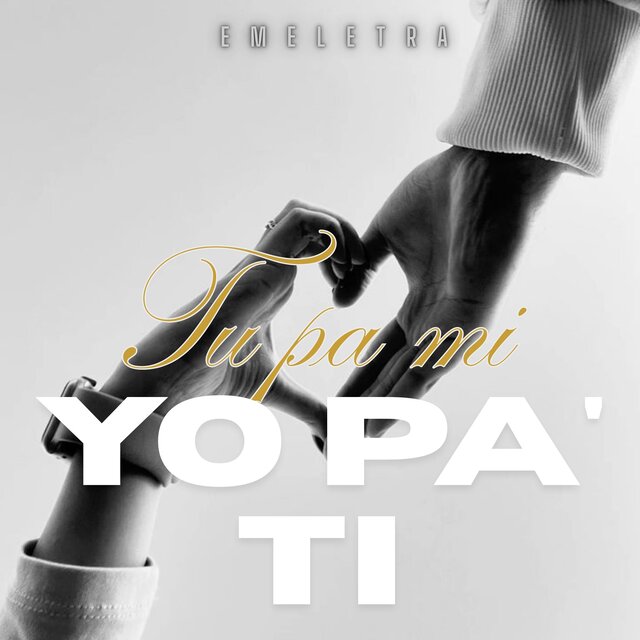 TU PA MI, YO PA TI.