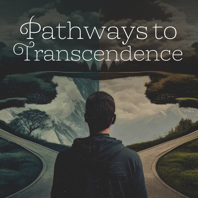 Pathways to Transcendence: Exploring the Spiritual Realm