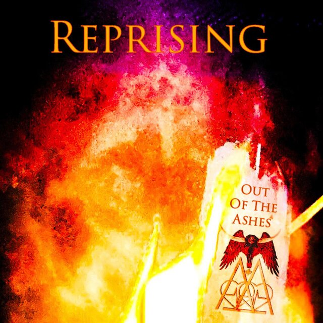 Out Of The Ashes...Reprising