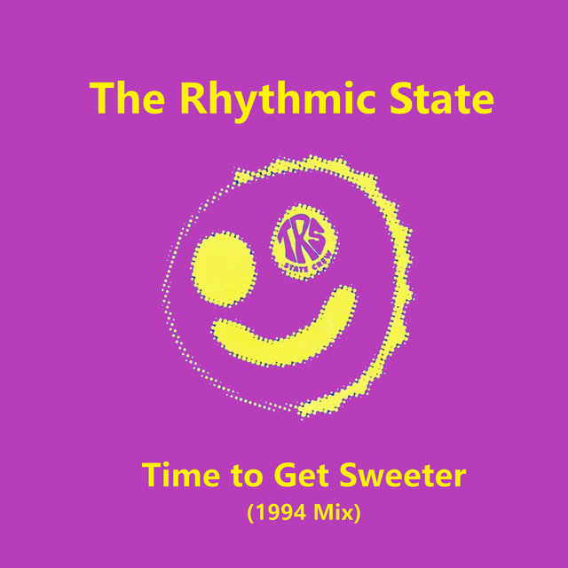 Time to Get Sweeter (1994 Mix)