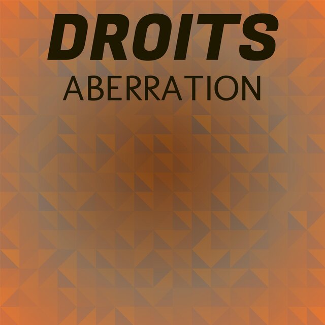 Droits Aberration