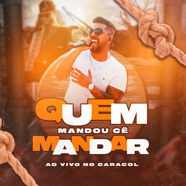 Quem Mandou Cê Mandar (Ao Vivo no Caracol)