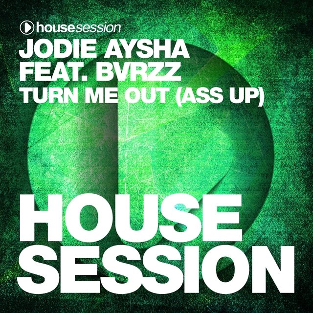 Turn Me out (Ass Up)