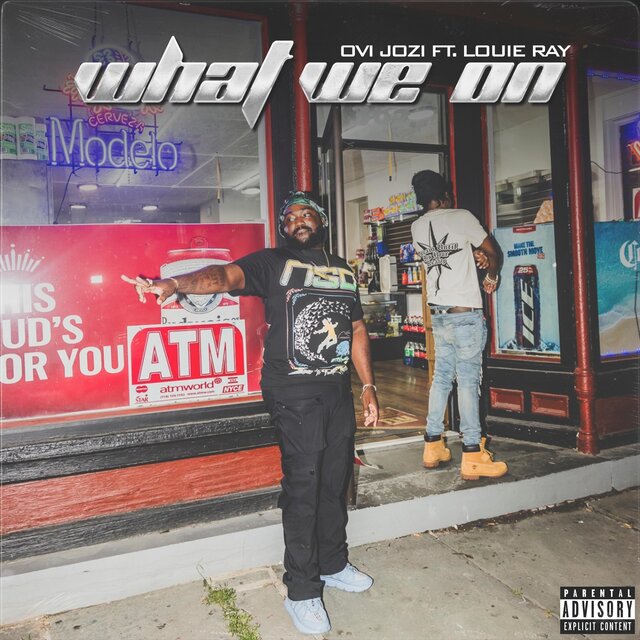What We On (feat. Louie Ray)