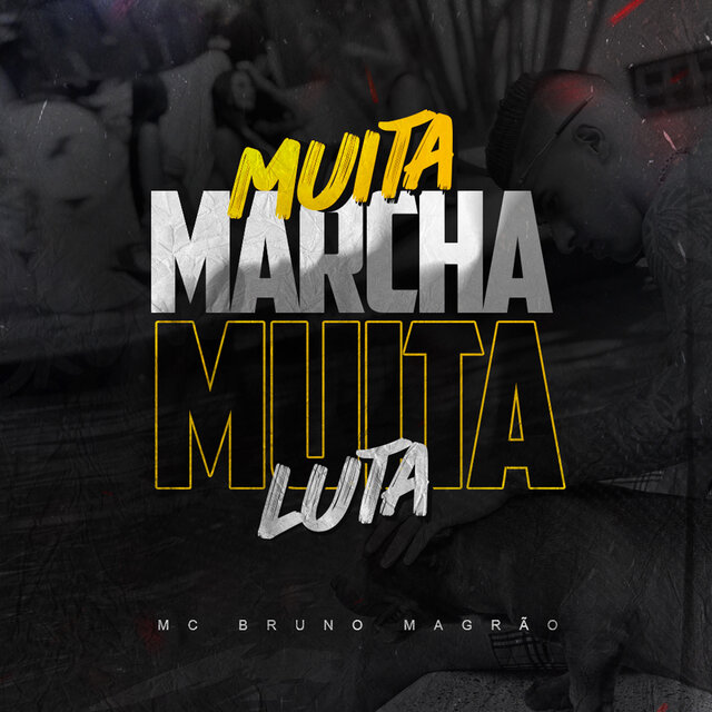 Muita Marcha e Muita Luta
