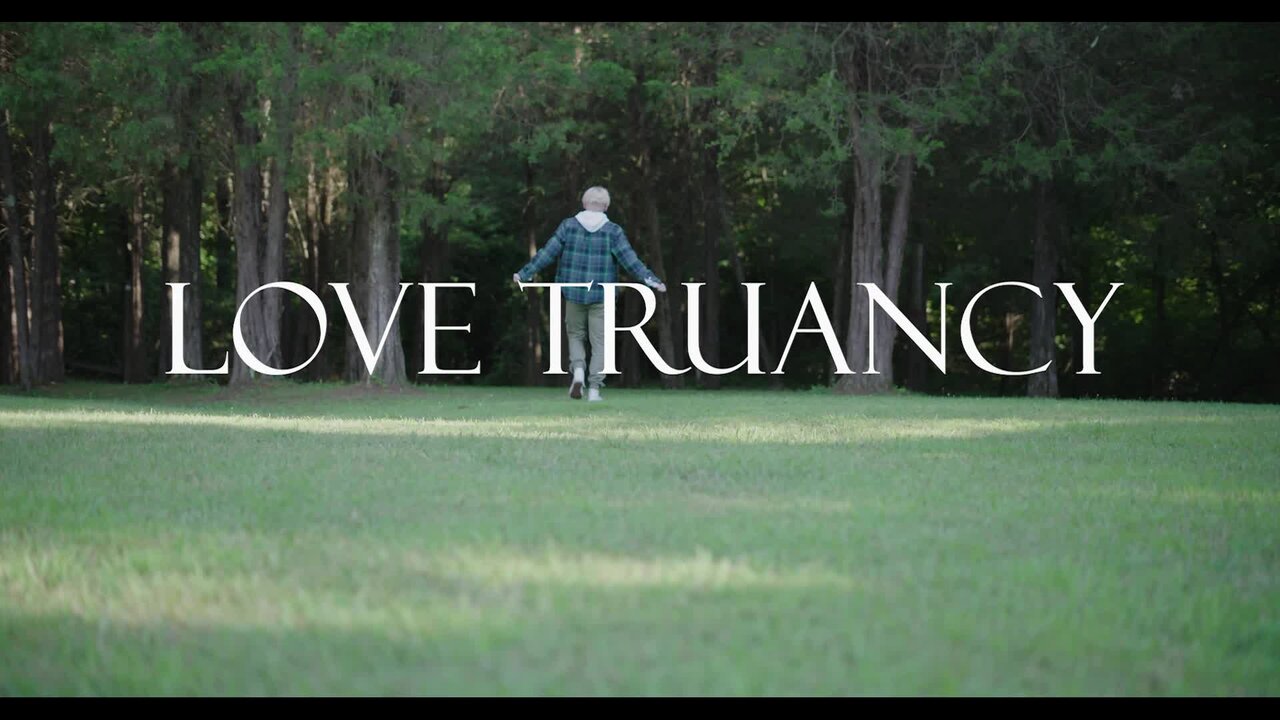 Love Truancy