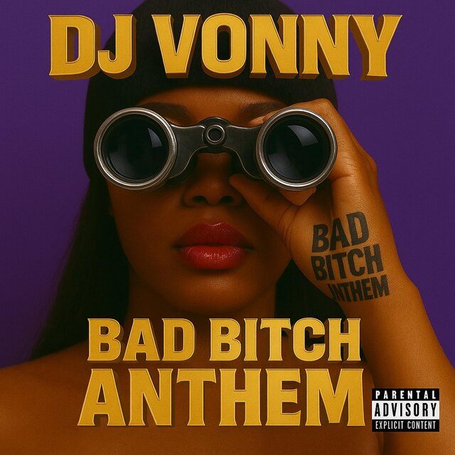 BAD BITCH ANTHEM