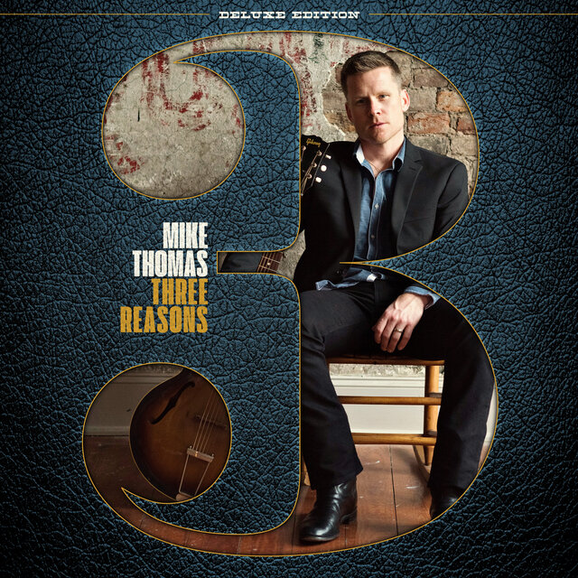 Three Reasons (Deluxe Edition)