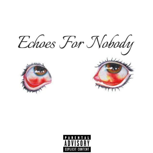 Echoes For Nobody