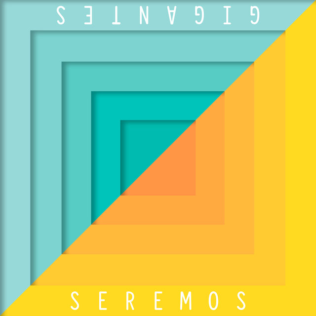 Seremos Gigantes